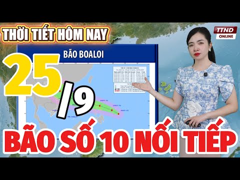 Tin BÃO Số 9 RAGASA Mới Nhất: Dự Báo Thời Tiết Hôm Nay Mới Nhất Ngày 25/9 | Thời Tiết 3 Ngày Tới