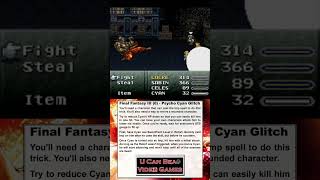 U Can Beat Video Games - Final Fantasy III (6) - Psycho Cyan Glitch