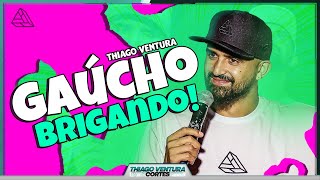 THIAGO VENTURA - GAÚCHOS - STAND UP COMEDY