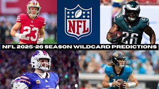 NFL 2025-26 SEASON WILDCARD PREDICTIONS
