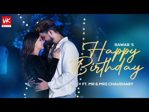 Birthday Song | Happy Birthday Jaan ft. Choudhary Family | Rawab