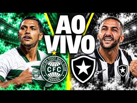 CORITIBA X BOTAFOGO | AO VIVO | BRASILEIRÃO | JOGO AO VIVO COM IMAGENS DO COUTO PEREIRA | NARRAÇÃO
