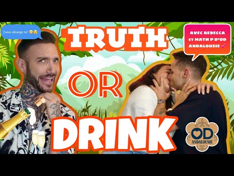 TRUTH OR DRINK ft REBECCA et MATHIEU P. D’OD ANDALOUSIE!???(J’AI JAMAIS AUTANT THIRD WHEEL!?)aha