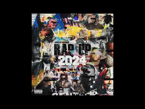 Uncle Murda - Rap Up 2024