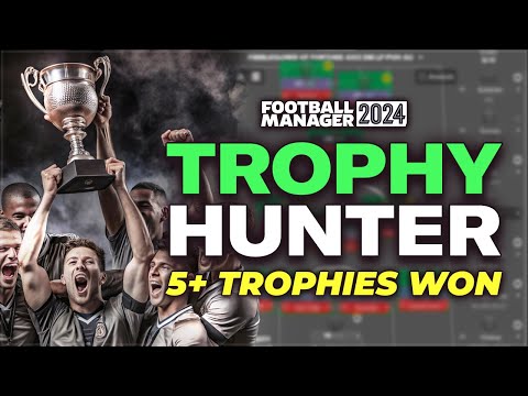 The ULTIMATE Trophy Hunter FM24 Tactic | Football Manager 2024 Best Tactics