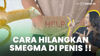 Dokter 24 - Putih Putih di Mr. P! Ihhhh Jijik, Hilangkan dgn Cara Ini