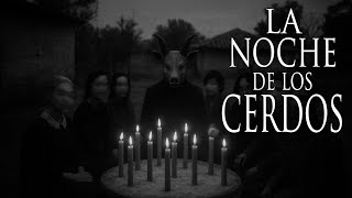 LA SECTA DE LOS CERDOS (HISTORIAS PARANORMALES PARA NO DORMIR)