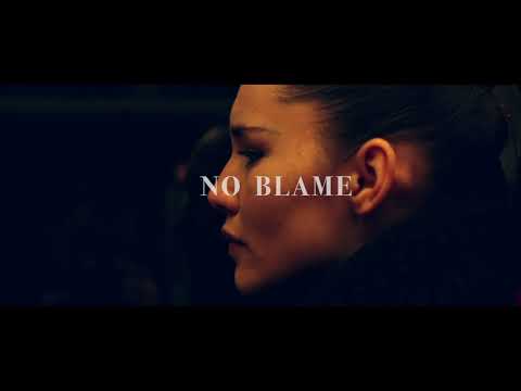 OFFICIAL NO BLAME MUSIC VIDEO
