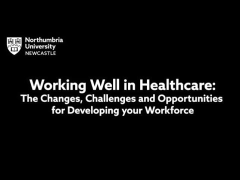 Working Well in Healthcare - Paul Gill