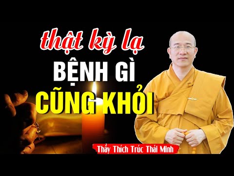 Ai Đang CÓ BỆNH TRONG NGƯỜI Nên Nghe Bài Giảng Này, Phật Dạy Về Bệnh Và Cách Chữa! ( Đừng Bỏ Qua )