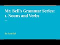 Exploring Nouns and Verbs in English Grammar