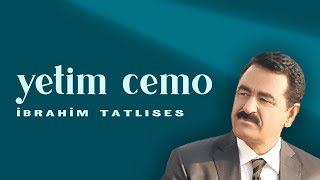 İbrahim Tatlıses - Yetim Cemo (Official Audio Video)