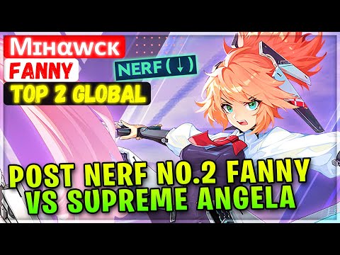 Post Nerf Top Global Fanny Vs Supreme Angela [ Top 2 Global Fanny ] Mɪнαᴡᴄᴋ - Mobile Legends Build