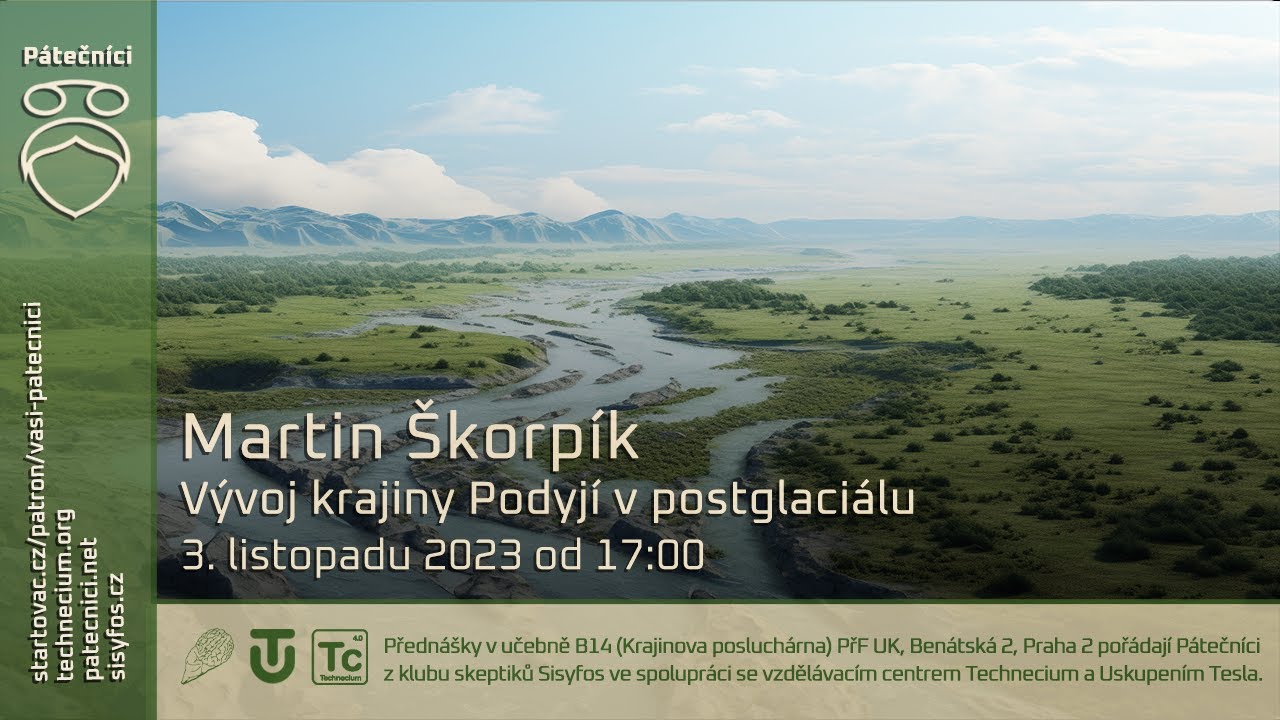 3. listopadu 2023 - Martin Škorpík: Vývoj krajiny Podyjí v postglaciálu 