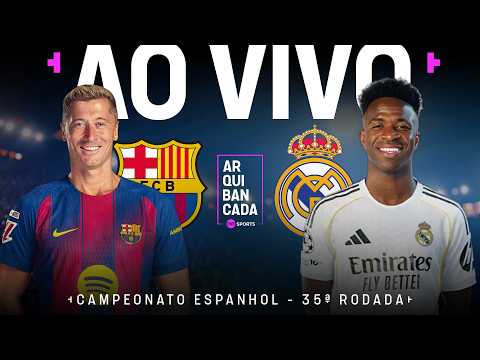 AO VIVO: BARCELONA X REAL MADRID (PRÉ-JOGO E NARRAÇÃO) | CAMPEONATO ESPANHOL