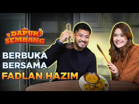 SISI LAIN FADLAN HAZIM YANG RAMAI TAK TAHU! | DAPUR SEMBANG: EPISODE 3