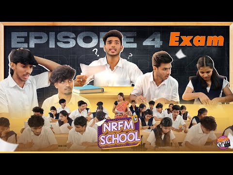 NRFM School Series | Episode - Exam | 4K | NRFM Brothers