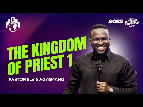 The Kingdom of Priests 1 || Pastor Elvis || Full Video