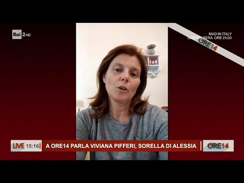 A Ore 14 parla Viviana Pifferi, sorella di Alessia - Ore 14 del 26/02/2024