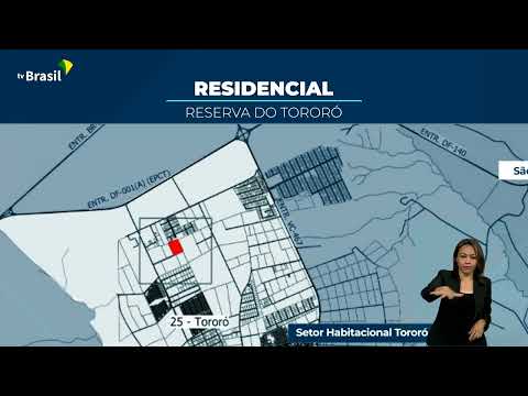 DF | Aprovado projeto que permite parcelamento do Residencial Tororó