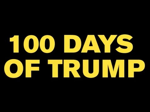 Trump's First 100 Days