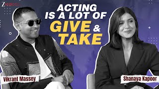 Acting is a lot of GIVE & TAKE | Vikrant Massey & Shanaya Kapoor | Yashasvi | On Set Off Script