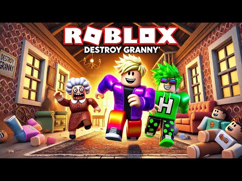 GRANNY'Yİ YOK ET ! W/ HAN KANAL | Roblox Destroy Granny