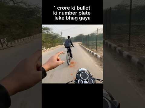 1 crore ki bullet ki number plate leke bhag gaya #shortsyoutube #shorts #viralshort #shortsviral