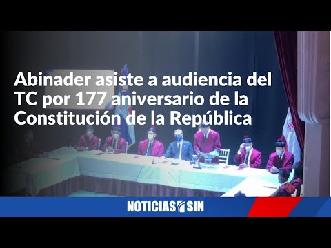 EN VIVO Abinader asiste a audiencia TC por 177 aniversario de la Constitución