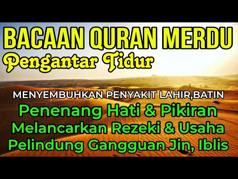 Coba dengarkan bacaan quran ini, jika hati & pikiran anda tidak tenang