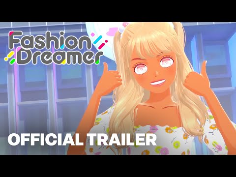 Fashion Dreamer - Official Gameplay Launch Trailer