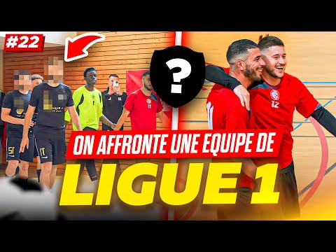 Un match INCROYABLE contre un club de LIGUE 1 FUTSAL ! BASE FC #22