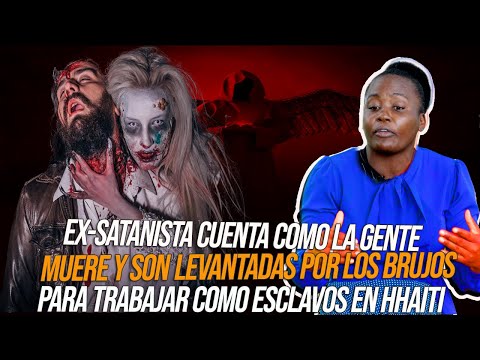 EX-SATANISTA MARCIA LORENZO -COMO LA GENTE MUERE ANTES DE TIEMPO YLAS  LLEVAN HAITI  COMO ESCLAVOS