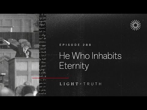 He Who Inhabits Eternity