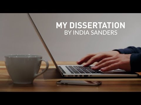 My Dissertation: By India Sanders