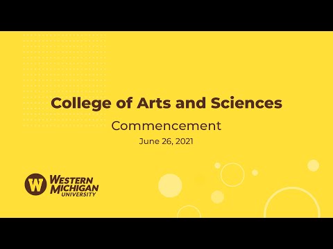 Summer 2021 Virtual Commencement: College of Arts and Sciences