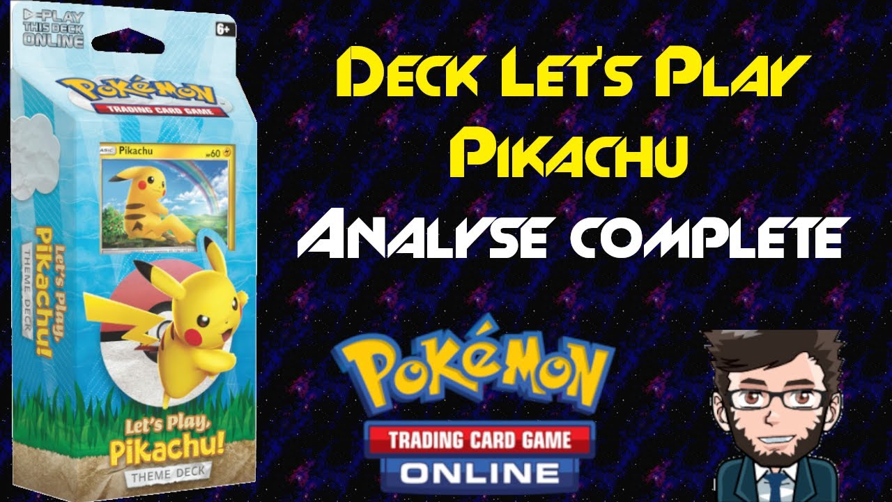 Analyse complète #4 du deck à thème Let's Play Pikachu sur Pokémon TCG Online