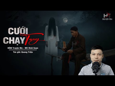 Đọc Truyện Ma: CƯỚI CHẠY TANG - Thầy Tà Yểm Bùa Dạ Hành Kéo Xác Cô Dâu Chết Đuối
