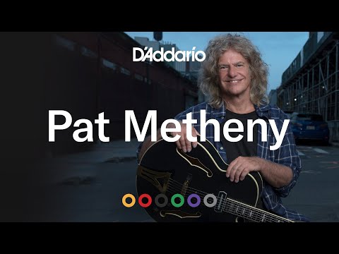 D'Addario x Pat Metheny: The Story Behind D'Addario XL Chromes & More