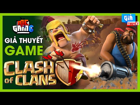 Giả Thuyết Game: Clash of Clans - Cuộc Chiến Xếp Nhà Xuyên Thế Kỷ | meGAME