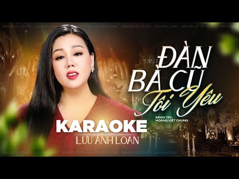 Karaoke, Đàn Bà Cũ Tôi Yêu (ST: Hoàng Việt Chung) - Beat Gốc | Lưu Ánh Loan
