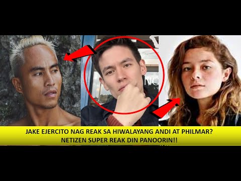 JAKE EJERCITO NAG REAK SA HIWALAYANG ANDI EIGENMANN AT PHILMAR ALIPAYO NETIZEN NAWINDANG ALAMIN