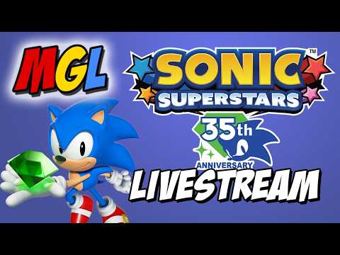 MGL - Sonic Superstars Livestream