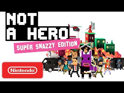 NOT A HERO: SUPER SNAZZY EDITION - Launch Trailer - Nintendo Switch