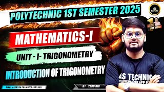 l-2 Mathematics - 1st  | Trigonometry | Polytechnic 1st sem NEW syllabus 2025 #astechnic polytechnic