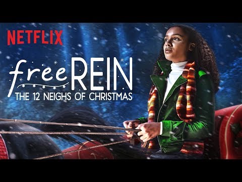 Free Rein: The Twelve Neighs of Christmas | Official Trailer [HD] | Netflix