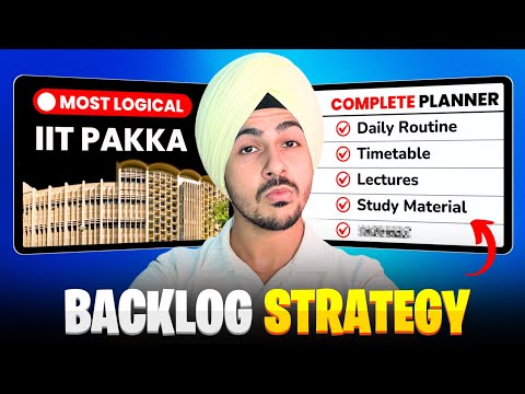 BYE BACKLOGS for JEE 2026! | Most Logical Backlog Study Strategy for IIT 🔥
