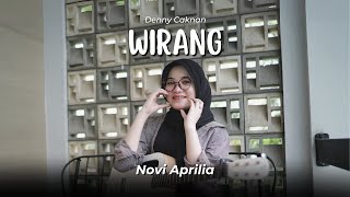 WIRANG - DENNY CAKNAN || COVER AKUSTIK BY NOVI APRILIA