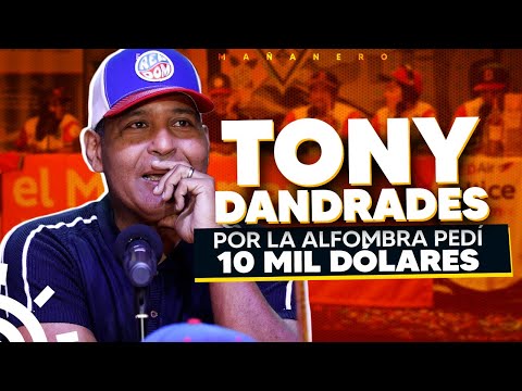 Tony Dandrades  "Cobré 10mil Dólares por hacer la Alfombra Soberana"