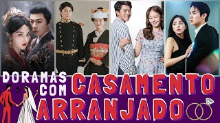 DORAMAS com CASAMENTO ARRANJADO